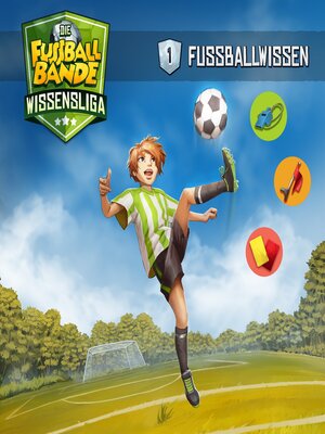 cover image of Die Fussballbande--Wissensliga, Folge 1